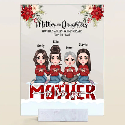 Mother And Daughters From The Start Christmas Ver - Personalized Custom Acrylic Plaque - Christmas Gift For Mom, Family Members