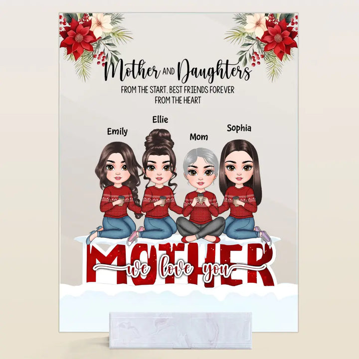 Mother And Daughters From The Start Christmas Ver - Personalized Custom Acrylic Plaque - Christmas Gift For Mom, Family Members