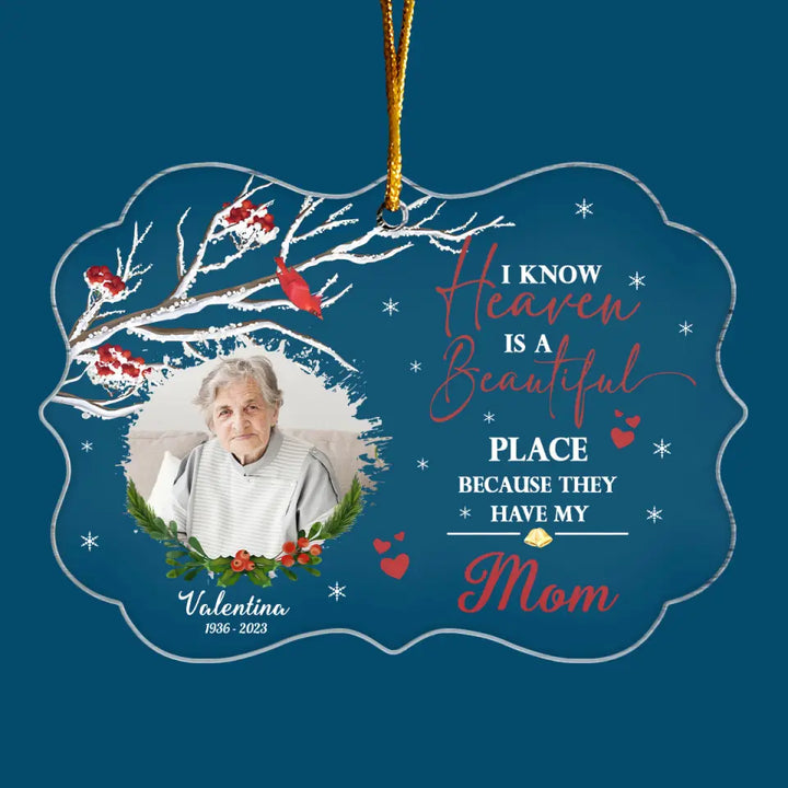 Heaven Is A Beautiful Place - Personalized Custom Mica Ornament - Christmas, Memorial Gift For Family, Family Members