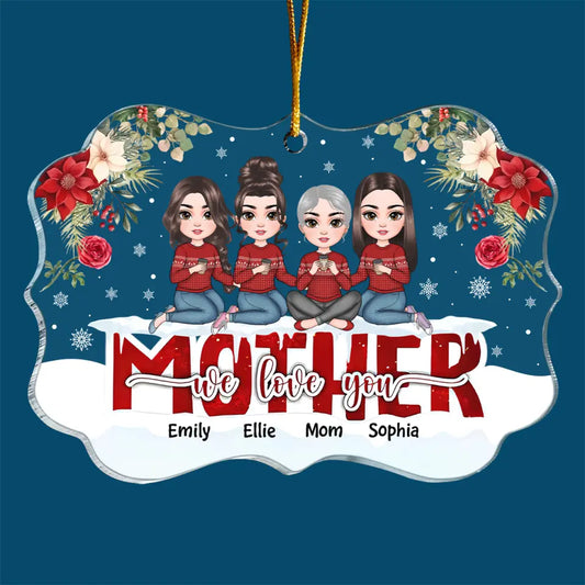 Mom And Daughters From The Start - Personalized Custom Mica Ornament - Christmas Gift For Mom, Family Members