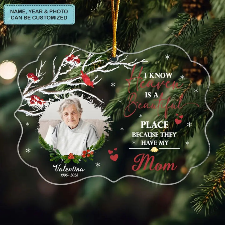 Heaven Is A Beautiful Place - Personalized Custom Mica Ornament - Christmas, Memorial Gift For Family, Family Members