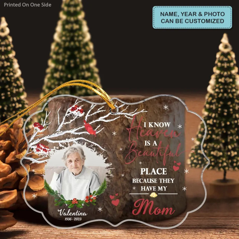 Heaven Is A Beautiful Place - Personalized Custom Mica Ornament - Christmas, Memorial Gift For Family, Family Members
