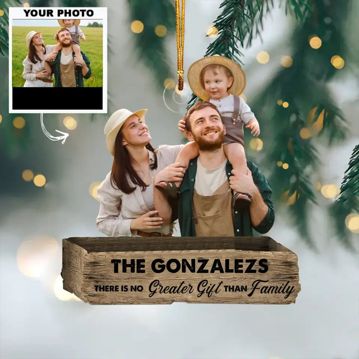 There Is No Greater Gift Than Family - Personalized Custom Photo Mica Ornament - Christmas Gift For Family, Family Members AGCHT003