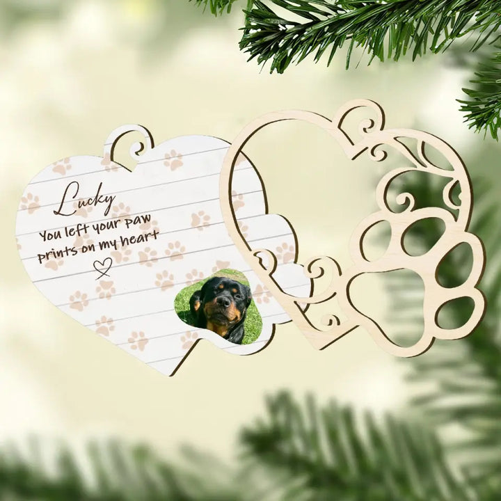 You Left Your Paw Prints On My Heart - Personalized Custom Wood Ornament - Christmas, Memorial Gift For Dog Moms, Dog Dads, Cat Moms, Cat Dads