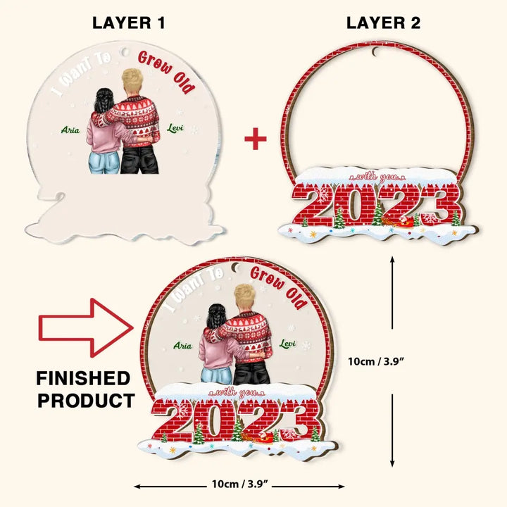 I Want To Grow Old With You - Personalized Custom 2-Layer Mix Ornament - Christmas Gift For Couple, Wife, Husband