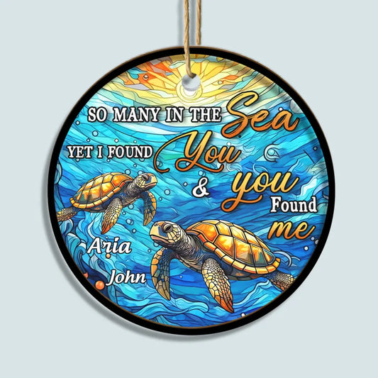 I Found You And You Found Me - Personalized Custom Suncatcher Layer Mix Ornament - Christmas Gift For Couple, Wife, Husband, Family Members