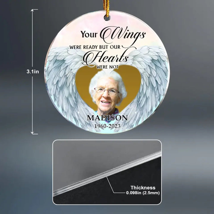 Your Wings Were Ready But Our Hearts Were Not - Personalized Custom Mica Ornament - Memorial, Christmas Gift For Family, Family Members