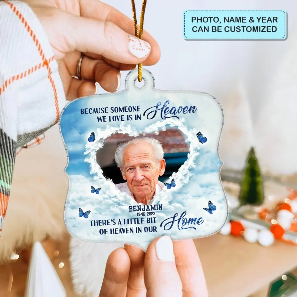 Because Someone We Love Is In Heaven - Personalized Custom Mica Ornament - Memorial, Christmas Gift For Family, Family Members