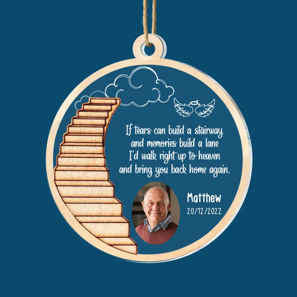 I'd Walk To Heaven And Bring You Home Again - Personalized Custom 2-Layer Mix Ornament - Christmas, Memorial Gift For Family Members