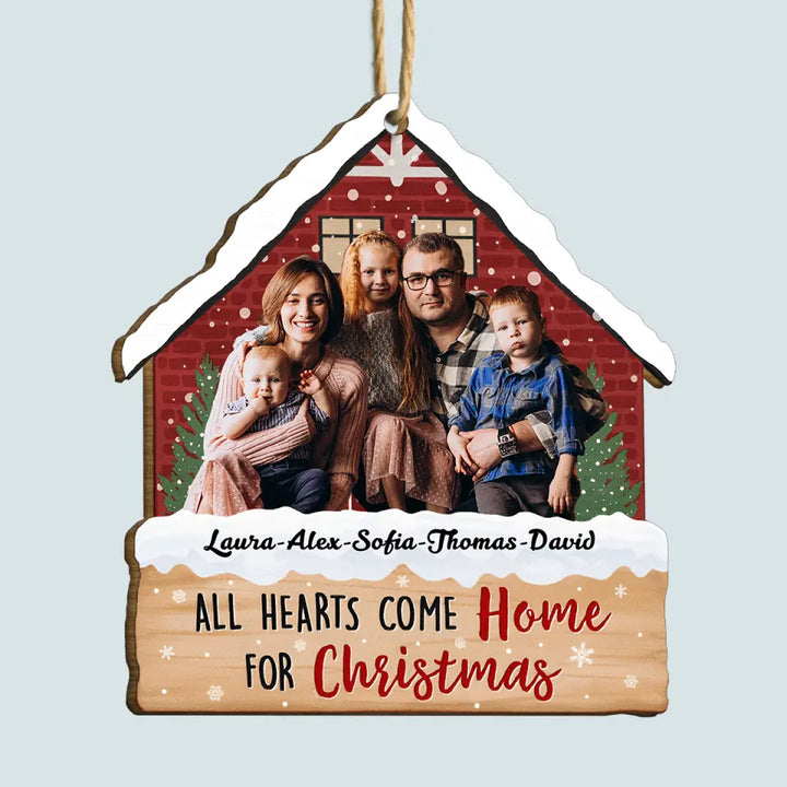 All Hearts Come Home For Christmas - Personalized Custom Wooden Ornament - Christmas Gift For Family, Family Members