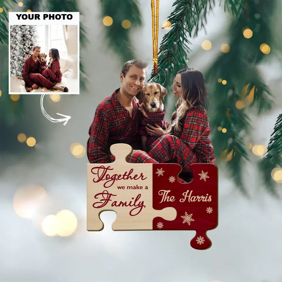 Together We Made A Family - Personalized Custom Photo Mica Ornament - Christmas Gift For Family, Family Members AGCHD027