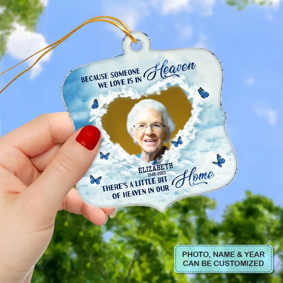 Because Someone We Love Is In Heaven - Personalized Custom Mica Ornament - Memorial, Christmas Gift For Family, Family Members