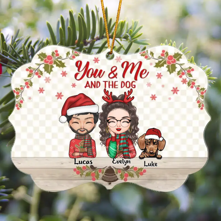 Personalized Mica Ornament - Gift For Dog Lover, Dog Mom, Dog Dad - You & Me And The Dogs