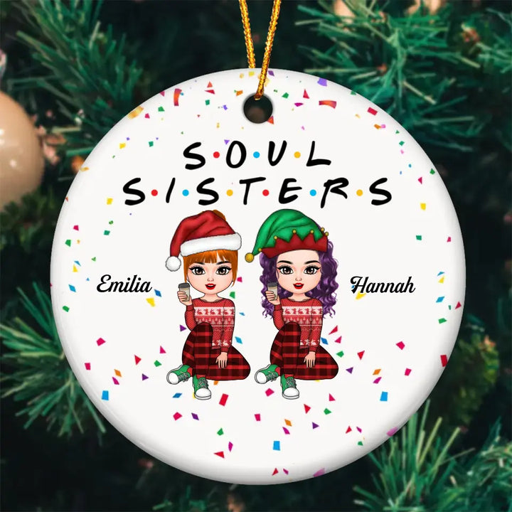 Personalized Ceramic Ornament - Gift For Friend - Soul Sisters ARND037