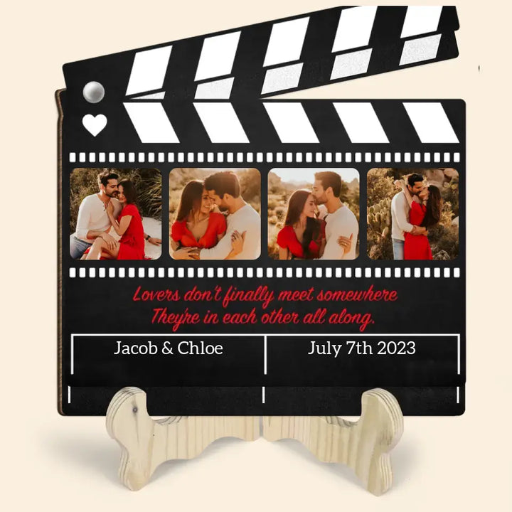 Lovers Don't Finally Meet Somewhere - Personalized Custom 1 Layer Wooden Sign - Valentine's Day Gift For Couple, Wife, Husband, Boyfriends, Girlfriends