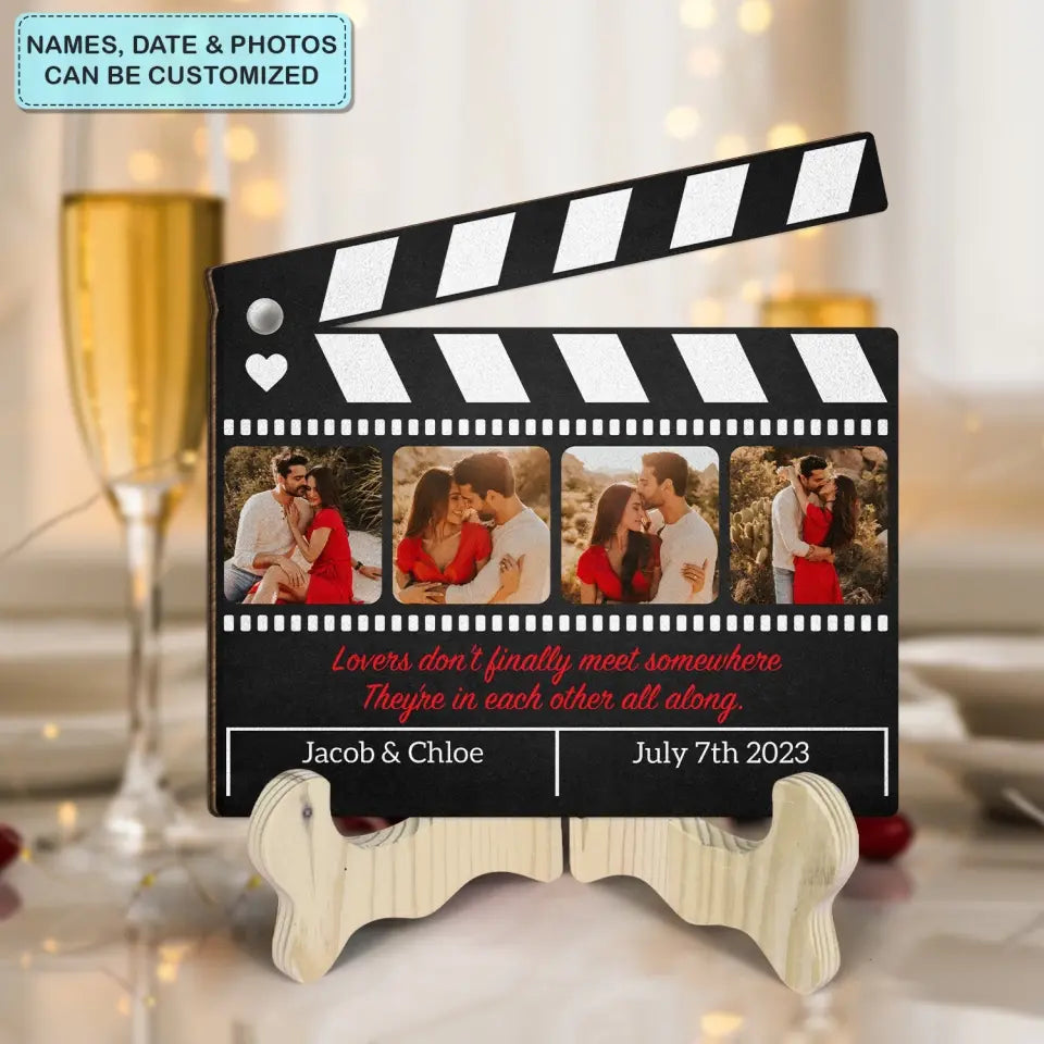 Lovers Don't Finally Meet Somewhere - Personalized Custom 1 Layer Wooden Sign - Valentine's Day Gift For Couple, Wife, Husband, Boyfriends, Girlfriends