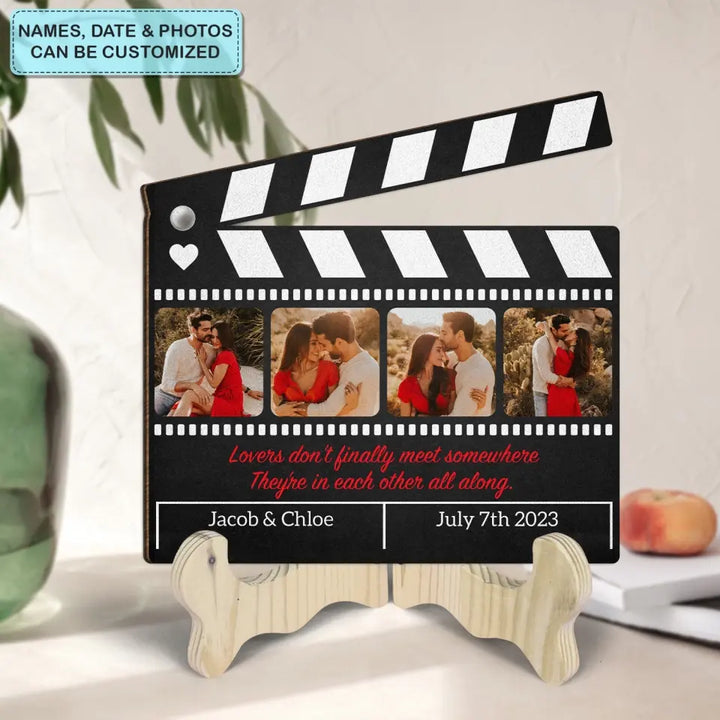 Lovers Don't Finally Meet Somewhere - Personalized Custom 1 Layer Wooden Sign - Valentine's Day Gift For Couple, Wife, Husband, Boyfriends, Girlfriends