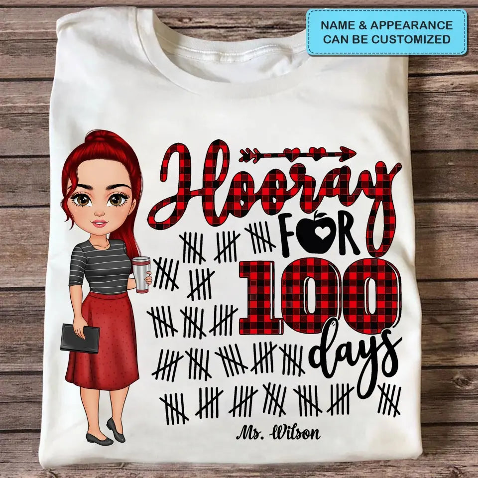 Hooray For 100 Days - Personalized Custom T-shirt - Teacher's Day, Appreciation Gift For Teacher