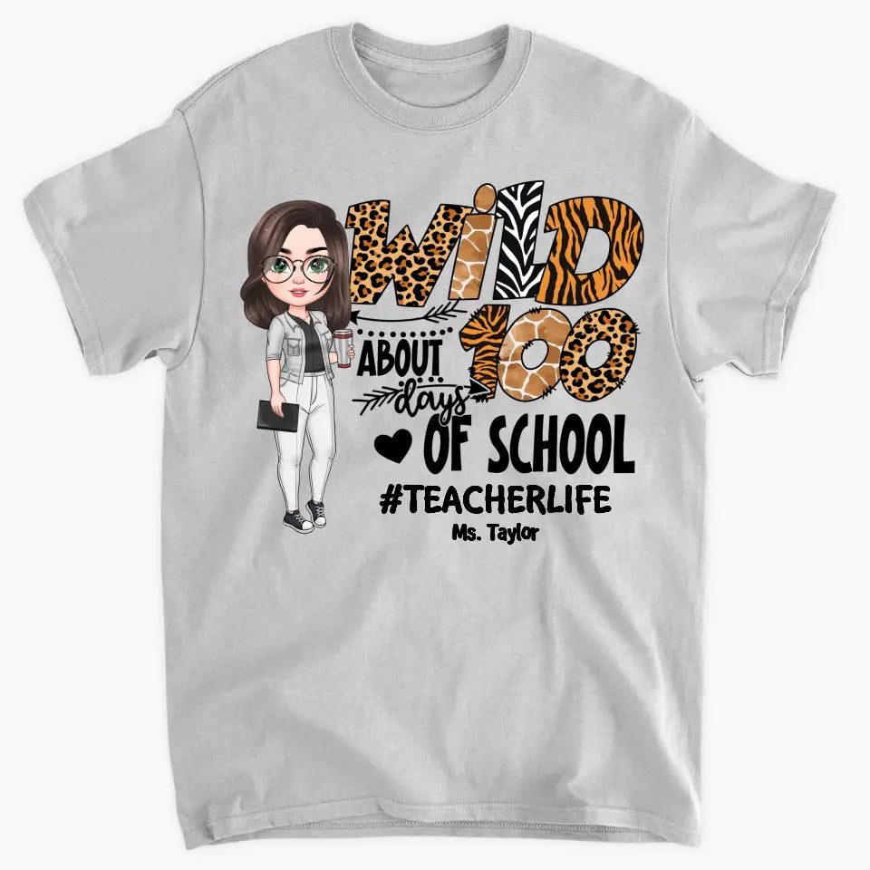 Wild About 100 Days Of School - Personalized Custom T-shirt - Teacher's Day, Appreciation Gift For Teacher