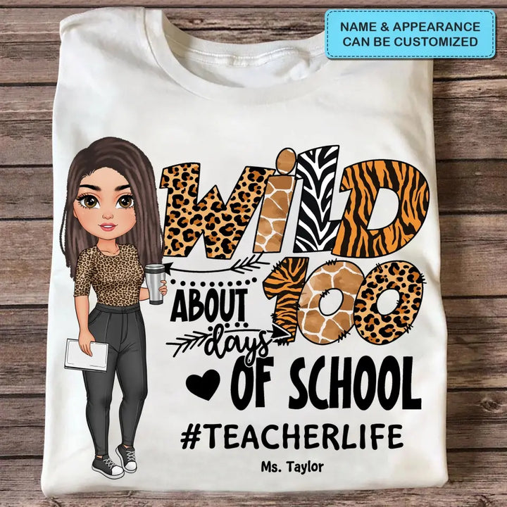 Wild About 100 Days Of School - Personalized Custom T-shirt - Teacher's Day, Appreciation Gift For Teacher