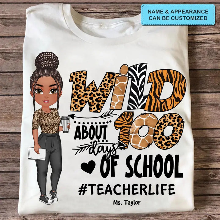 Wild About 100 Days Of School - Personalized Custom T-shirt - Teacher's Day, Appreciation Gift For Teacher