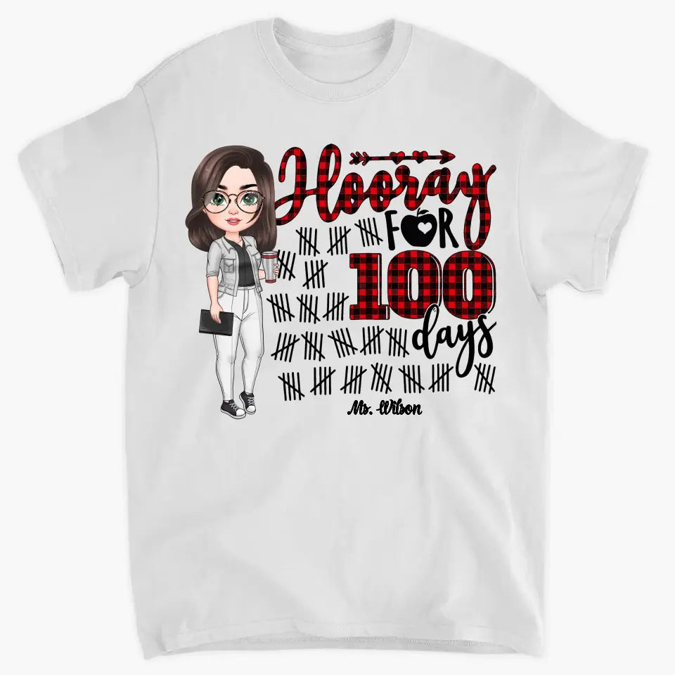 Hooray For 100 Days - Personalized Custom T-shirt - Teacher's Day, Appreciation Gift For Teacher