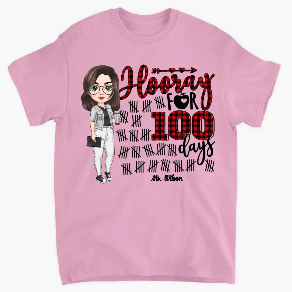 Hooray For 100 Days - Personalized Custom T-shirt - Teacher's Day, Appreciation Gift For Teacher