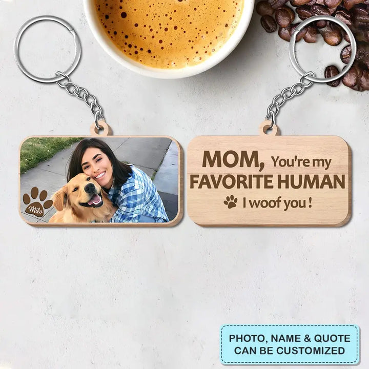 To My Favorite Person - Personalized Custom Wooden Keychain - Gift For Dog Mom, Dog Dad, Dog Lover, Dog Owner
