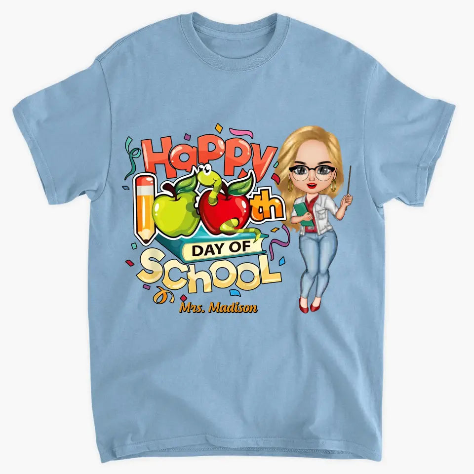 Happy 100th Day Of School - Personalized Custom T-shirt - Teacher's Day, Appreciation Gift For Teacher