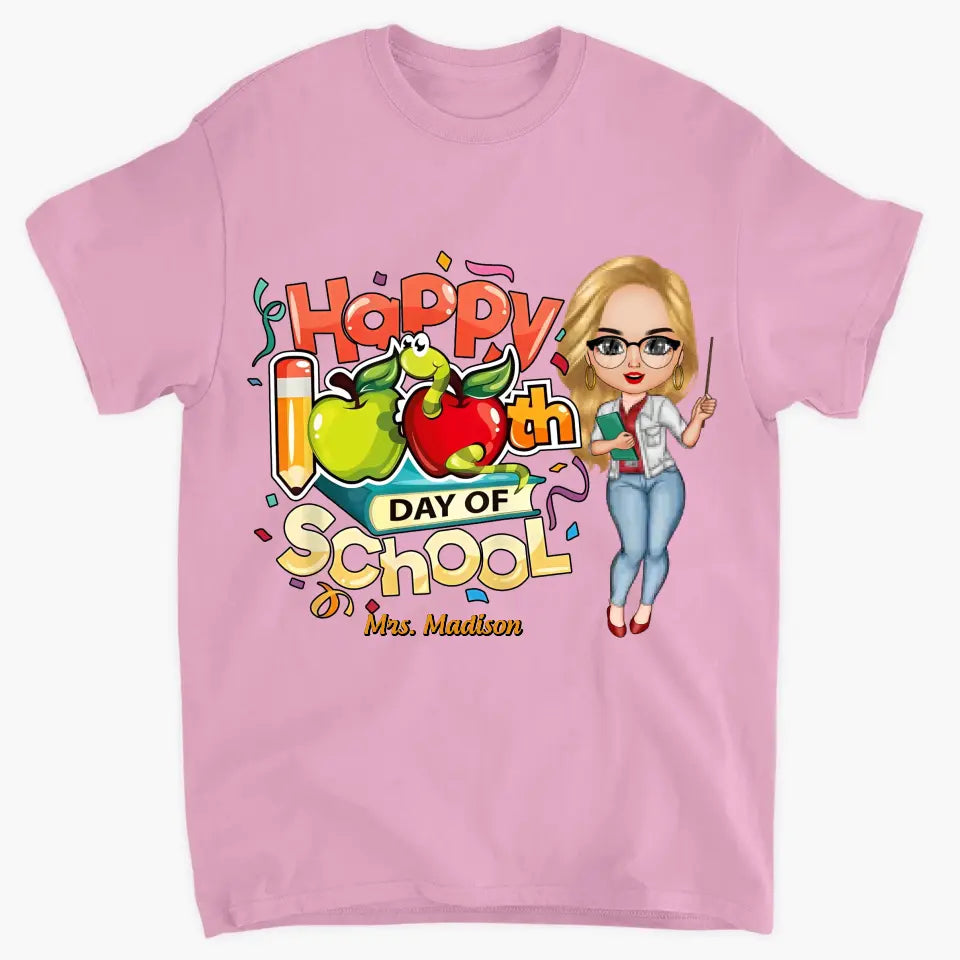 Happy 100th Day Of School - Personalized Custom T-shirt - Teacher's Day, Appreciation Gift For Teacher