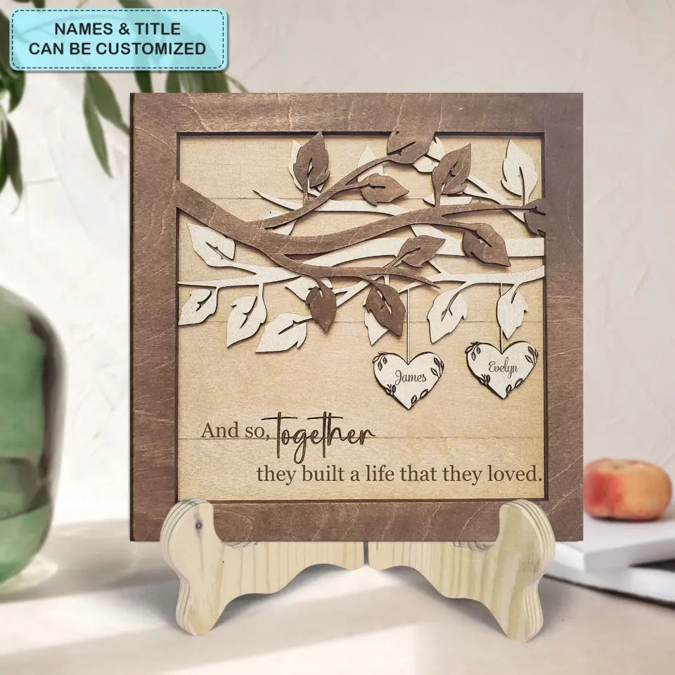 Together They Built What They Loved - Personalized Custom 1 Layer Wooden Sign - Valentine's Day Gift For Couple, Wife, Husband, Boyfriends, Girlfriends