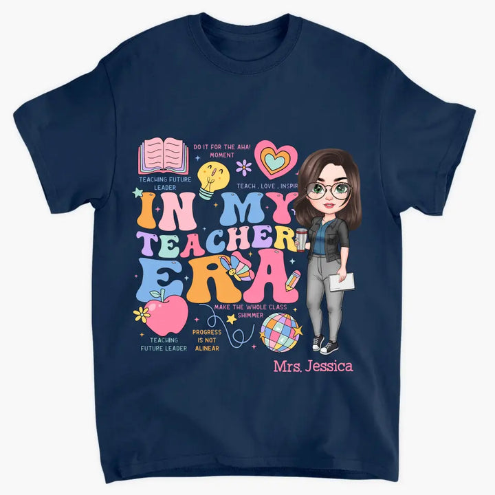 In My Teaching Era - Personalized Custom T-shirt - Teacher's Day, Appreciation Gift For Teacher