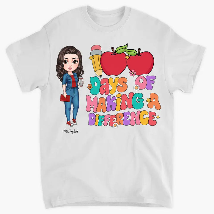 100 Days Of Making A Difference - Personalized Custom T-shirt - Teacher's Day, Appreciation Gift For Teacher