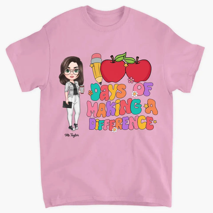 100 Days Of Making A Difference - Personalized Custom T-shirt - Teacher's Day, Appreciation Gift For Teacher