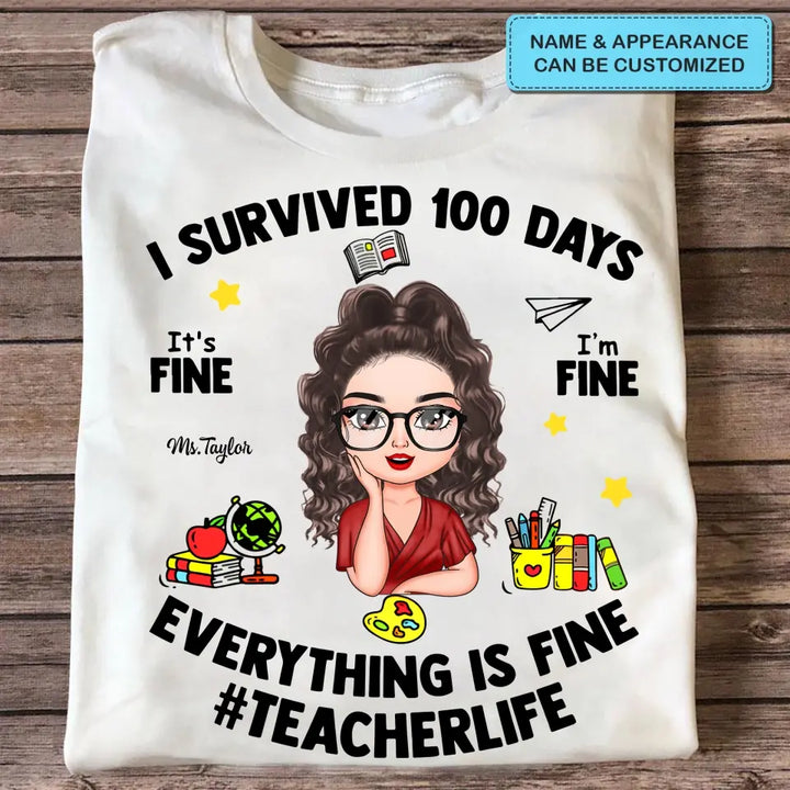 I Survived 100 Days - Personalized Custom T-shirt - Teacher's Day, Appreciation Gift For Teacher