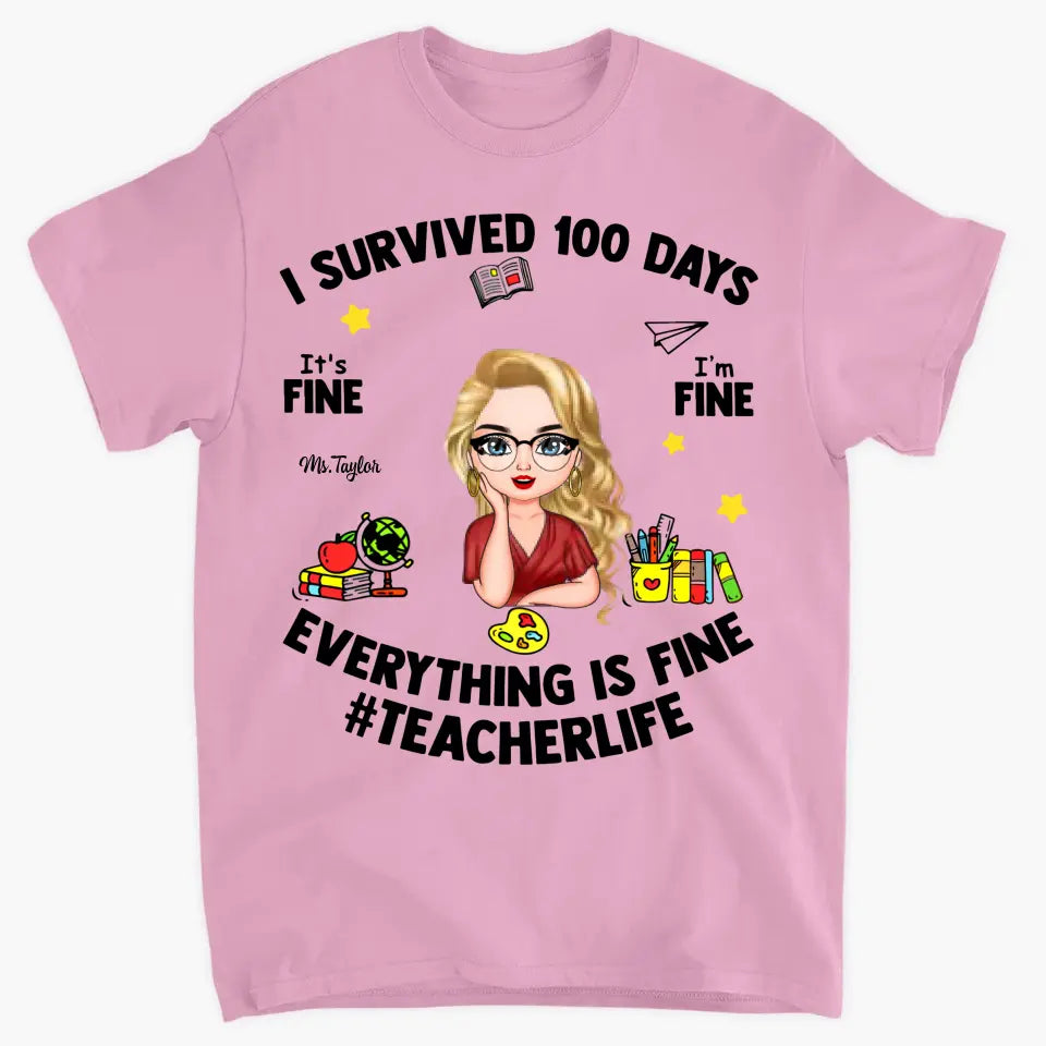 I Survived 100 Days - Personalized Custom T-shirt - Teacher's Day, Appreciation Gift For Teacher