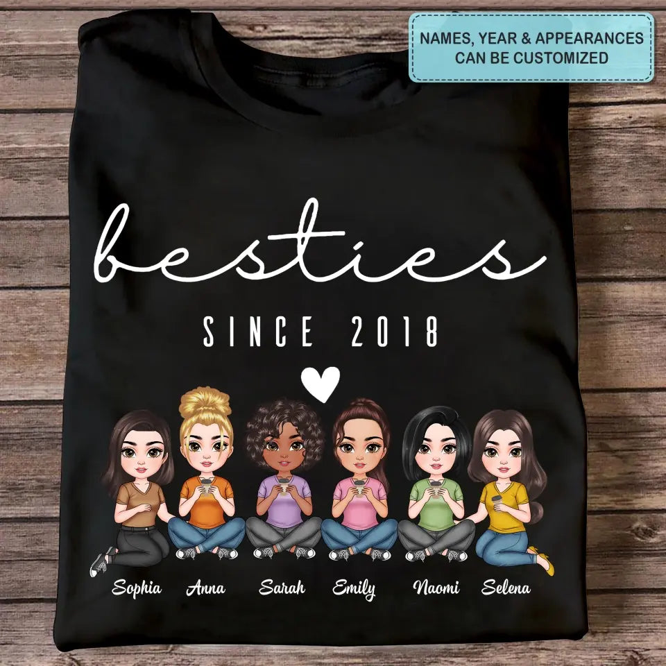 Besties Since - Personalized Custom T-shirt - Gift For Friends, Besties