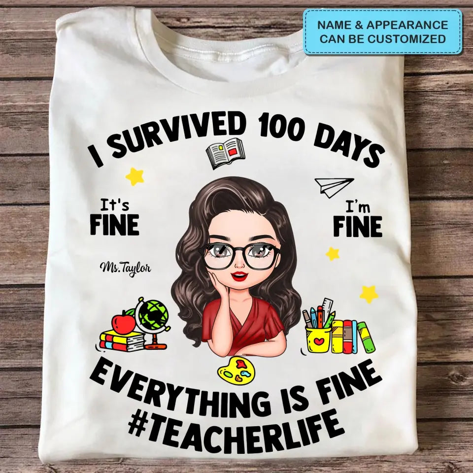 I Survived 100 Days - Personalized Custom T-shirt - Teacher's Day, Appreciation Gift For Teacher