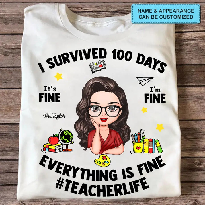 I Survived 100 Days - Personalized Custom T-shirt - Teacher's Day, Appreciation Gift For Teacher