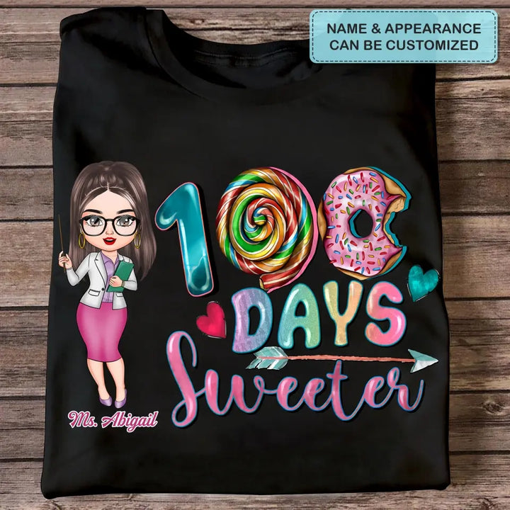 100 Days Sweeter - Personalized Custom T-shirt - Teacher's Day, Appreciation Gift For Teacher