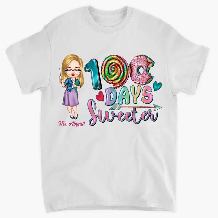 100 Days Sweeter - Personalized Custom T-shirt - Teacher's Day, Appreciation Gift For Teacher