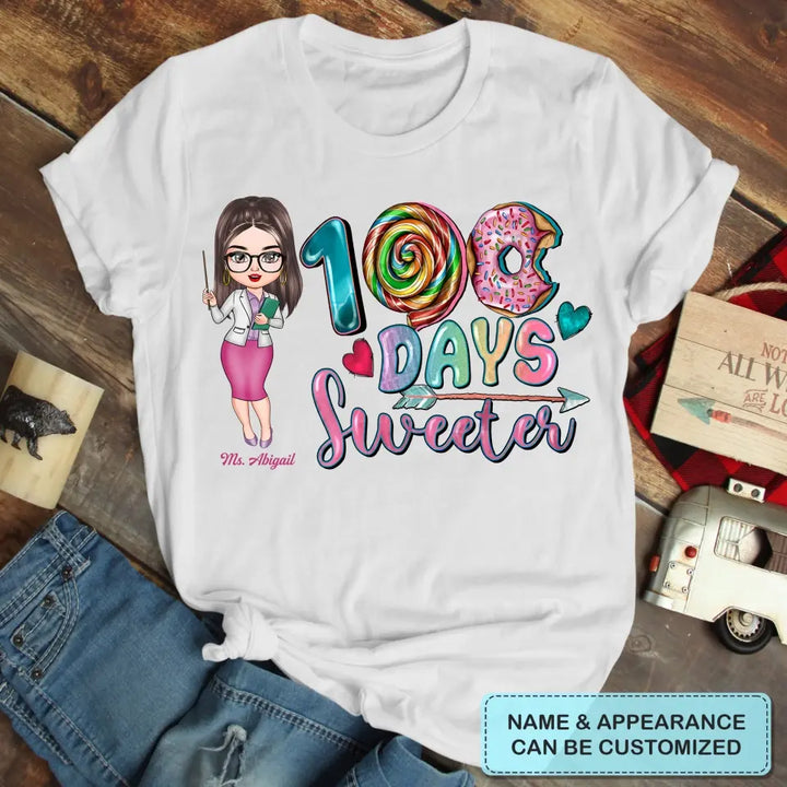 100 Days Sweeter - Personalized Custom T-shirt - Teacher's Day, Appreciation Gift For Teacher