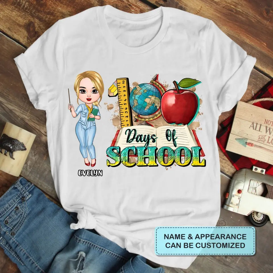 100 Days Of School - Personalized Custom T-shirt - Teacher's Day, Appreciation Gift For Teacher
