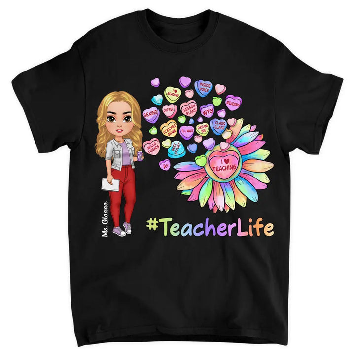 I Love Teaching - Personalized Custom T-shirt - Teacher's Day, Appreciation Gift For Teacher