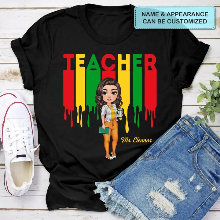 Best Teacher Ever - Personalized Custom T-shirt - Teacher's Day, Appreciation Gift For Teacher