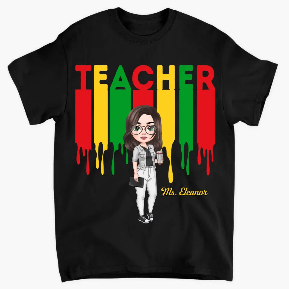 Best Teacher Ever - Personalized Custom T-shirt - Teacher's Day, Appreciation Gift For Teacher