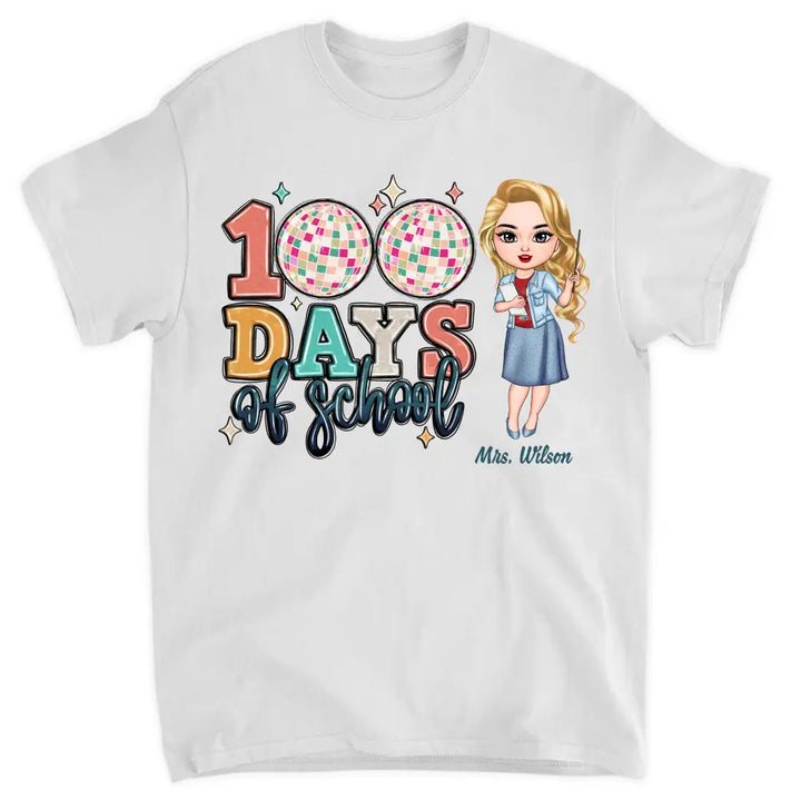 100 Days Of School Disco Ball - Personalized Custom T-shirt - Teacher's Day, Appreciation Gift For Teacher