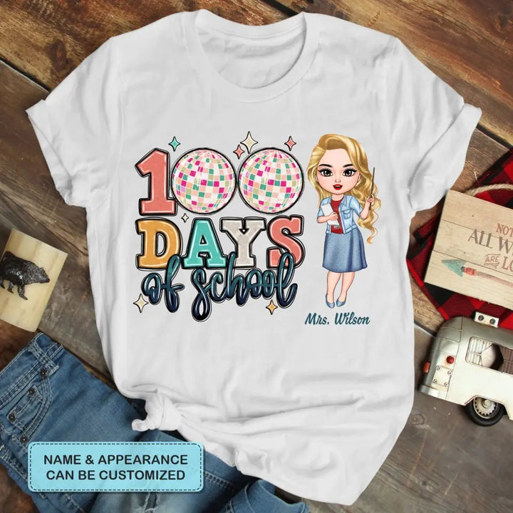 100 Days Of School Disco Ball - Personalized Custom T-shirt - Teacher's Day, Appreciation Gift For Teacher