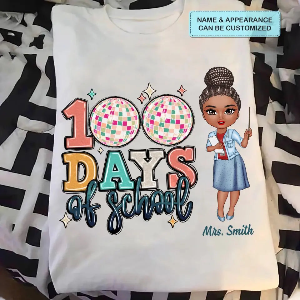 100 Days Of School Disco Ball - Personalized Custom T-shirt - Teacher's Day, Appreciation Gift For Teacher