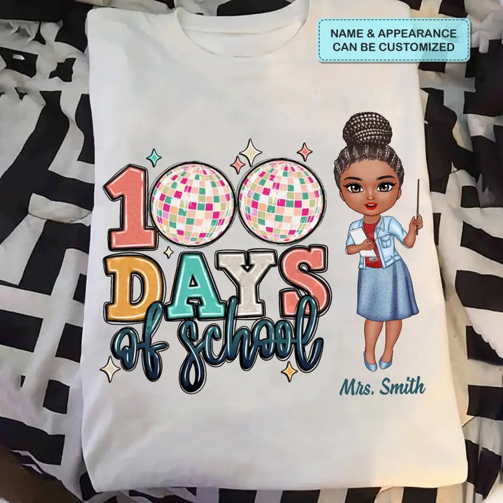 100 Days Of School Disco Ball - Personalized Custom T-shirt - Teacher's Day, Appreciation Gift For Teacher